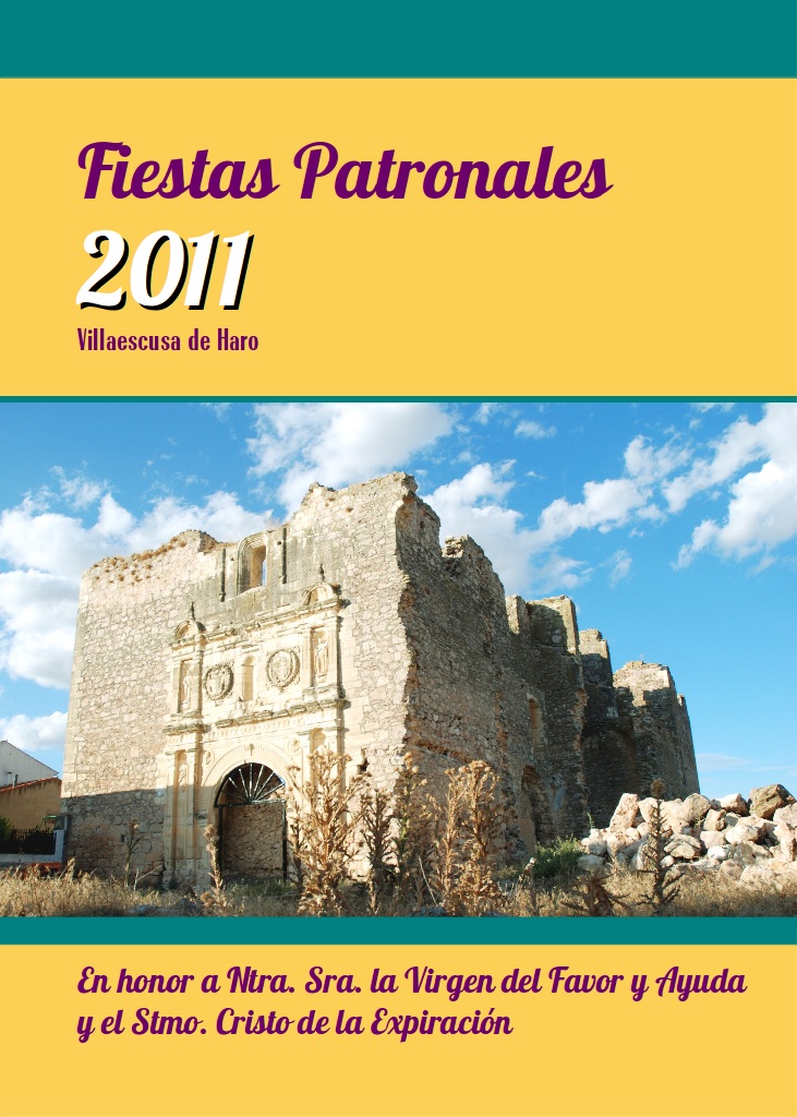 Fiestas patronales en honor a Nuestra Señora de Favor y Ayuda y el Santísimo Cristo de la Expiración 2011 Villaescusa de Haro